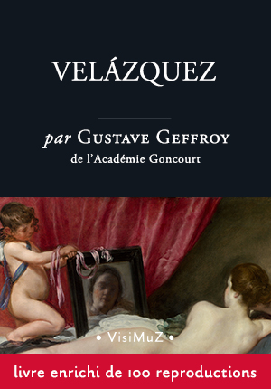 Velázquez, par Gustave Geffroy