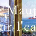 Guy de Maupassant, Sur l'eau