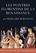 Bernard Berenson - Les peintres florentins de la Renaissance