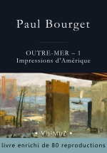 Paul Bourget – Outre-mer I – Littérature et Beaux-Arts en numérique