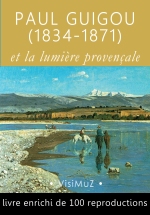 Paul Guigou (1834-1871) et la lumière provençale